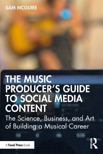 Cover image for The Music Producer's Guide to Social Media Content
