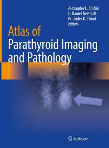 Cover image for Atlas of Parathyroid Imaging and Pathology