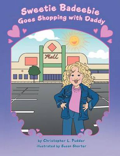 Cover image for Sweetie Badeebie Goes Shopping with Daddy