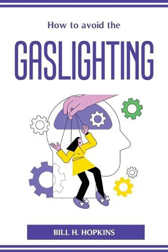 Cover image for How to avoid the Gaslighting