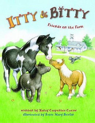 Itty and Bitty: Friends on the Farm