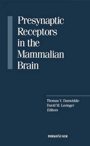 Cover image for Presynaptic Receptors in the Mammalian Brain