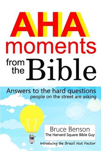 Cover image for AHA moments from the Bible: Answers to the hard questions people on the street are asking