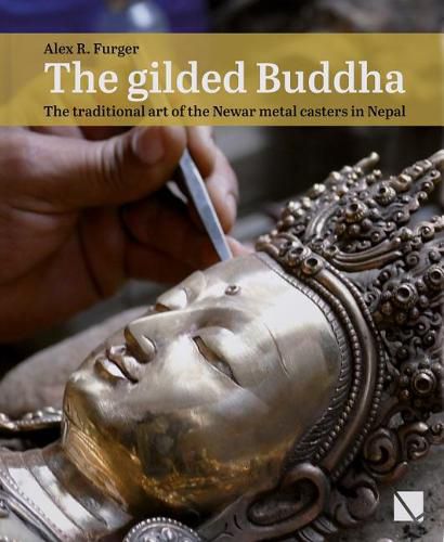 Cover image for The Gilded Buddha: The Traditional Art of the Newar Metal Casters in Nepal