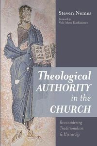 Cover image for Theological Authority in the Church