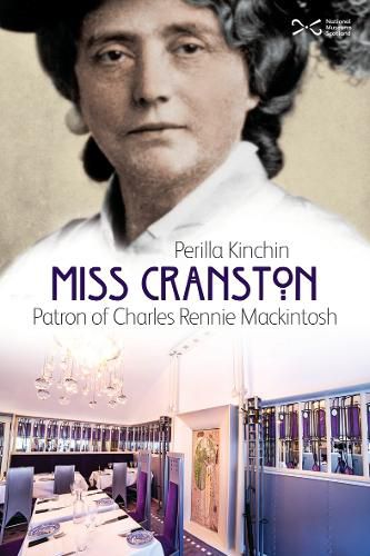Cover image for Miss Cranston: Patron of Charles Rennie Mackintosh