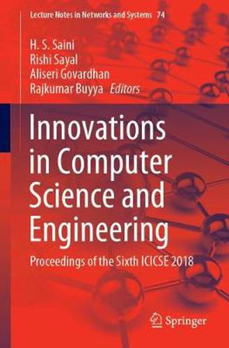 Cover image for Innovations in Computer Science and Engineering: Proceedings of the Sixth ICICSE 2018