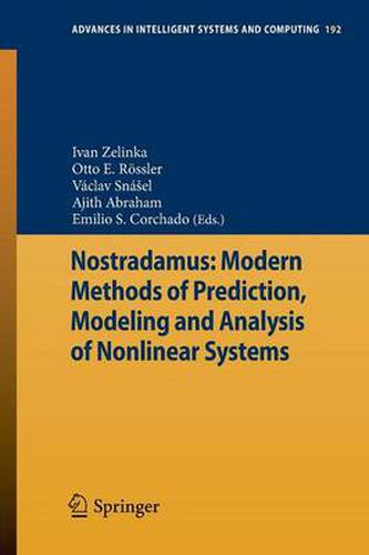 Cover image for Nostradamus: Modern Methods of Prediction, Modeling and Analysis of Nonlinear Systems