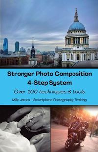 Cover image for Stronger Photo Composition - Four-Step System