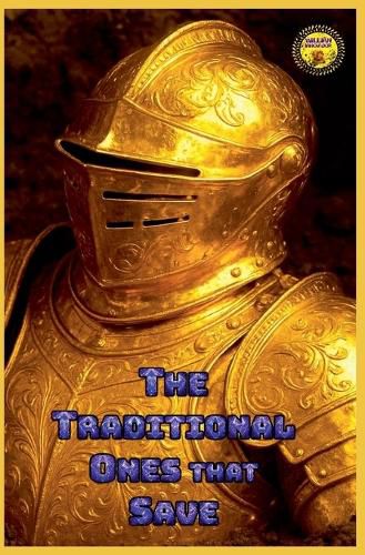 Cover image for The Traditional Ones that Save