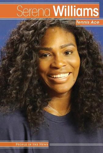 Serena Williams: Tennis Ace