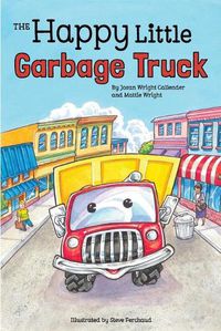 Cover image for The Happy Little Garbage Truck