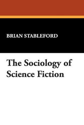 Cover image for Sociology of Science Fiction