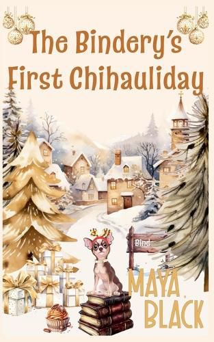 Cover image for The Bindery's First Chihauliday