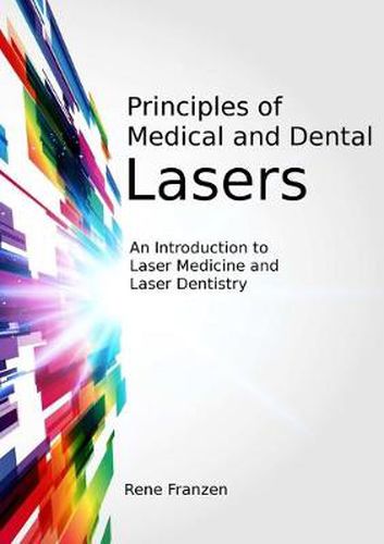 Cover image for Principles of Medical and Dental Lasers