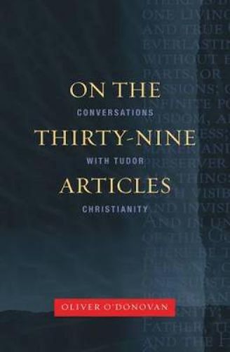 Cover image for On the Thirty-nine Articles: A Conversation with Tudor Christianity