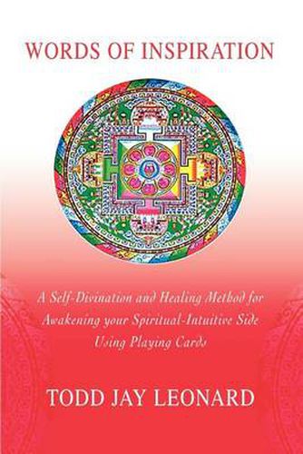 Words of Inspiration:A Self-Divination and Healing Method for Awakening Your Spiritual-Intuitive Side Using Playing Cards