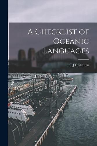 Cover image for A Checklist of Oceanic Languages