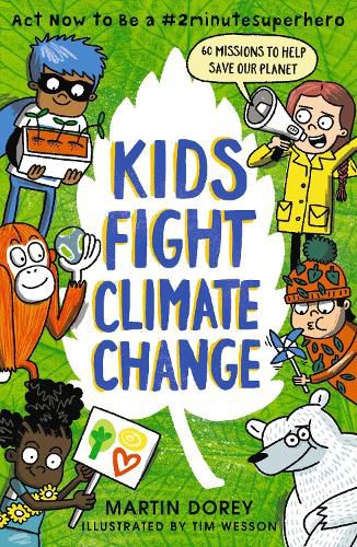 Kids Fight Climate Change: Act now to be a #2minutesuperhero