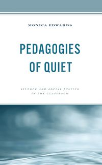 Cover image for Pedagogies of Quiet