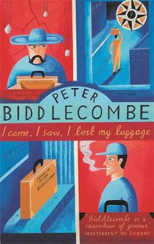 Cover image for I Came, I Saw, I Lost My Luggage