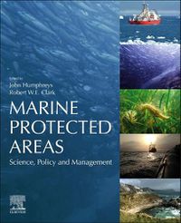 Cover image for Marine Protected Areas: Science, Policy and Management