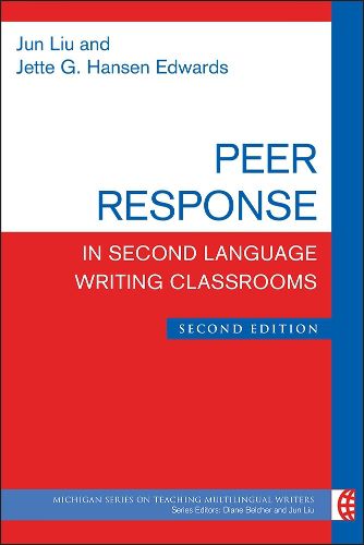 Cover image for Peer Response in Second Language Writing Classrooms