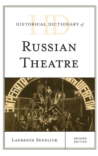 Cover image for Historical Dictionary of Russian Theatre