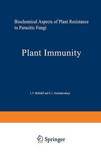 Cover image for Plant Immunity: Biochemical Aspects of Plant Resistance to Parasitic Fungi