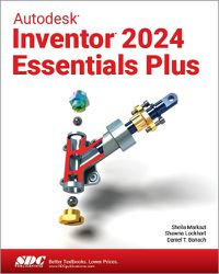 Cover image for Autodesk Inventor 2024 Essentials Plus