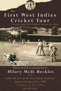 Cover image for The First West Indies Cricket Tour: Canada and the United States in 1886