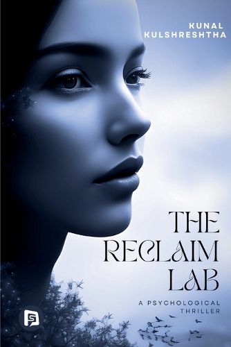 Cover image for The Reclaim Lab - They Don't Just Erase You-They Rewrite You (EditionFirst)