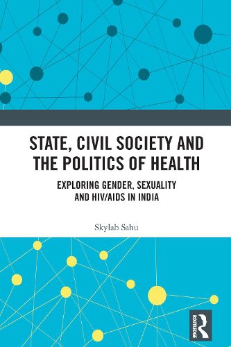 Cover image for State, Civil Society and the Politics of Health