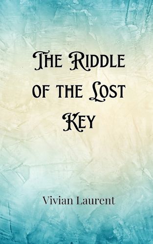 The Riddle of the Lost Key