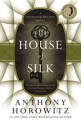 Cover image for The House of Silk: A Sherlock Holmes Novel