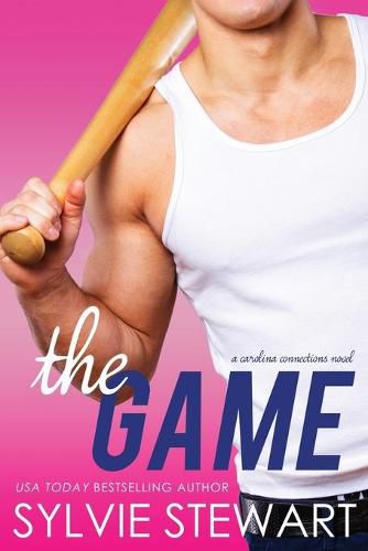 The Game: A Carolina Connections Novel