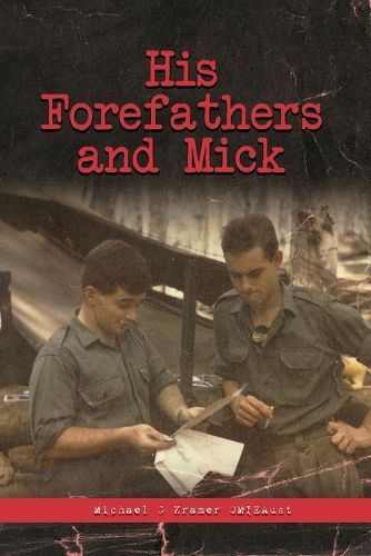 His Forefathers and Mick