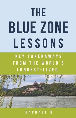 Cover image for The Blue Zone Lessons