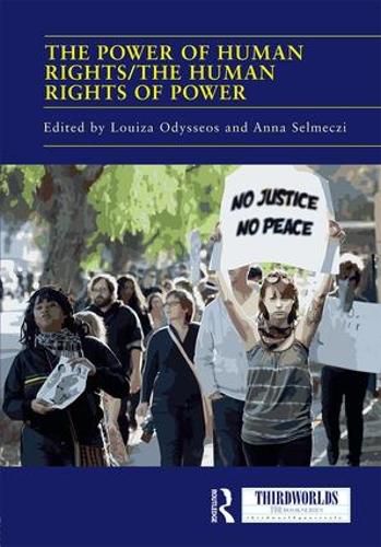 Cover image for The Power of Human Rights/The Human Rights of Power