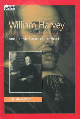 William Harvey and the Mechanics of the Heart