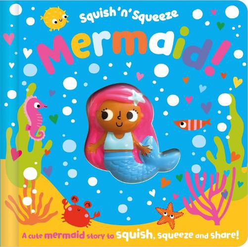 Squish 'n' Squeeze Mermaid!