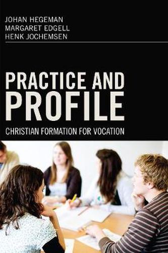 Cover image for Practice and Profile: Christian Formation for Vocation