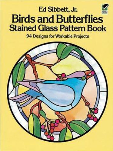 Cover image for Birds and Butterflies Stained Glass Pattern Book