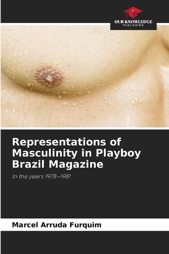 Cover image for Representations of Masculinity in Playboy Brazil Magazine