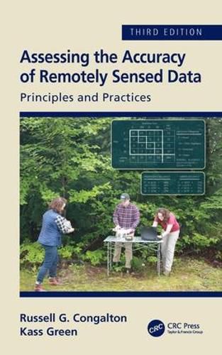 Cover image for Assessing the Accuracy of Remotely Sensed Data: Principles and Practices, Third Edition