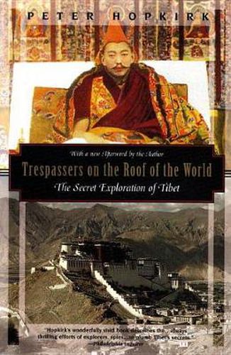 Cover image for Trespassers on the Roof of the World: The Secret Exploration of Tibet