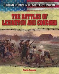 Cover image for The Battles of Lexington and Concord