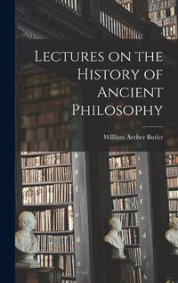 Cover image for Lectures on the History of Ancient Philosophy