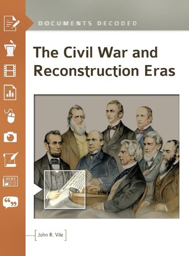Cover image for The Civil War and Reconstruction Eras: Documents Decoded
