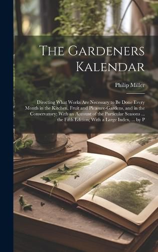 Cover image for The Gardeners Kalendar